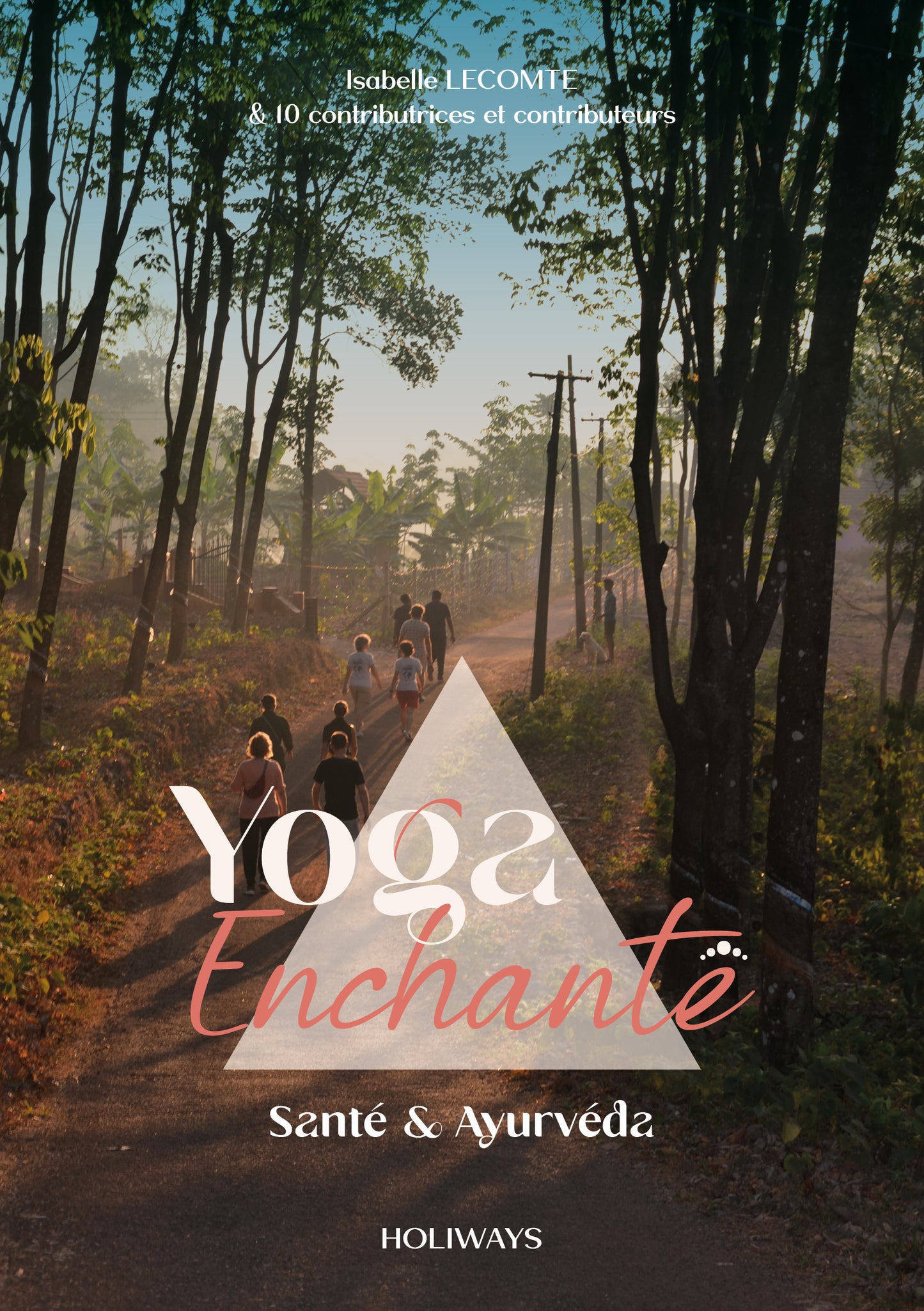 Le livre Yoga Enchanté - Santé & Ayurvéda 🧘🏼‍♀️🙏🏼